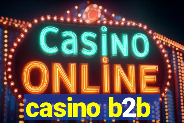 casino b2b