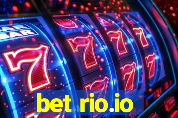 bet rio.io