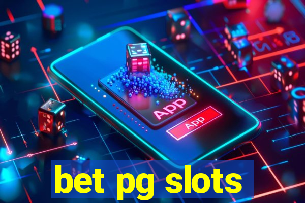 bet pg slots