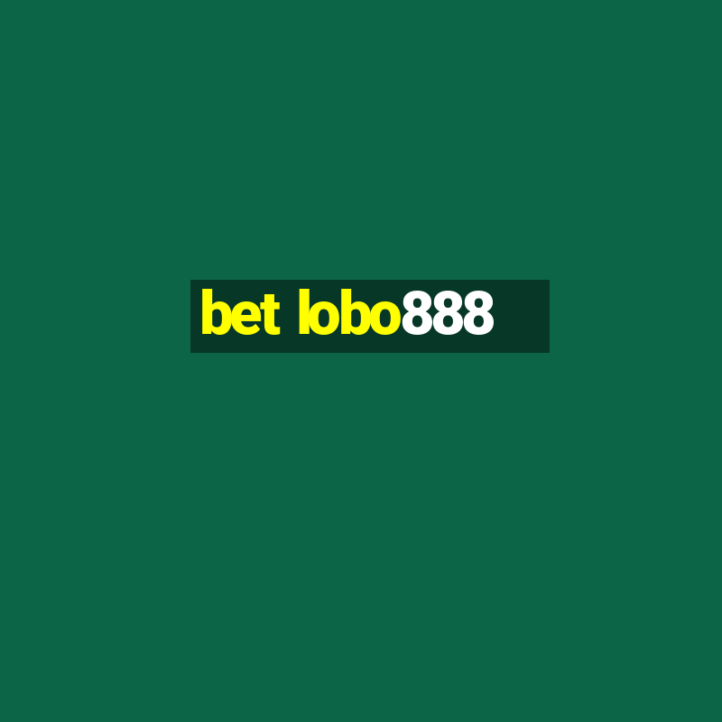 bet lobo888