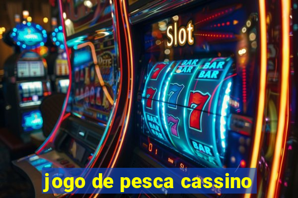 jogo de pesca cassino