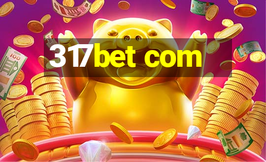 317bet com