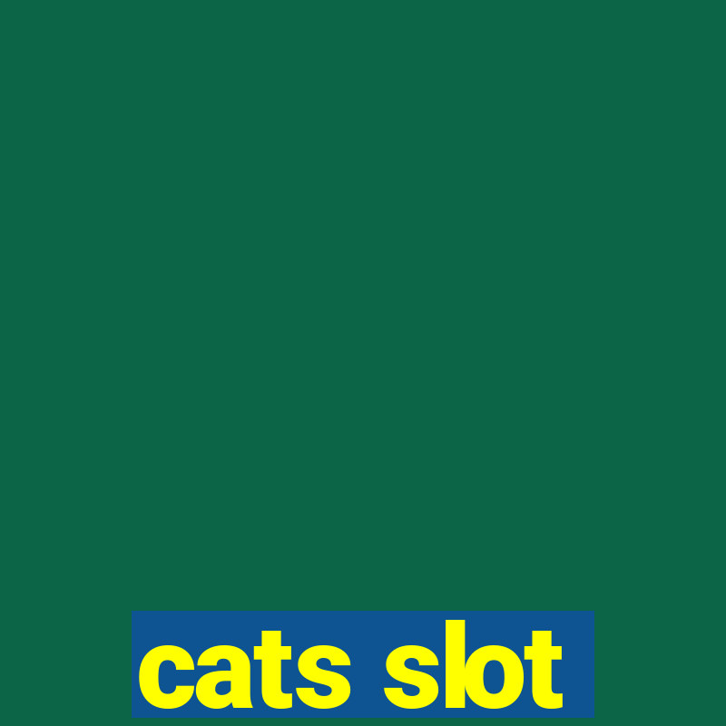 cats slot