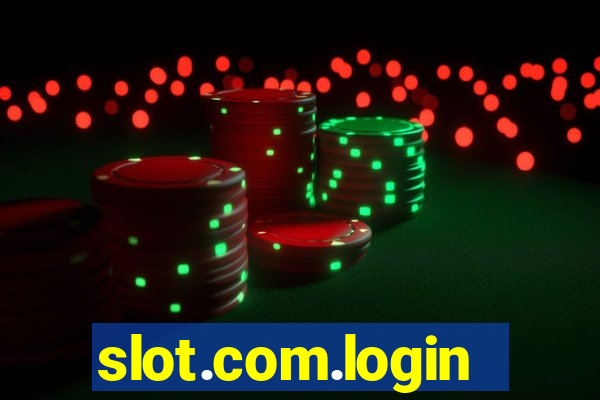 slot.com.login