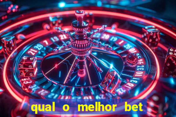 qual o melhor bet de apostas