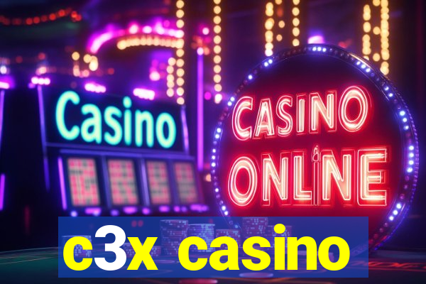 c3x casino