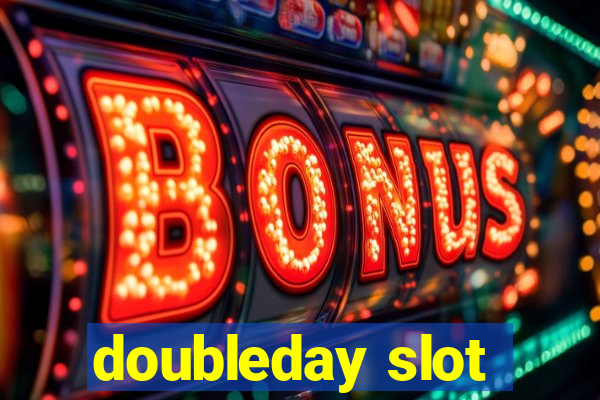 doubleday slot