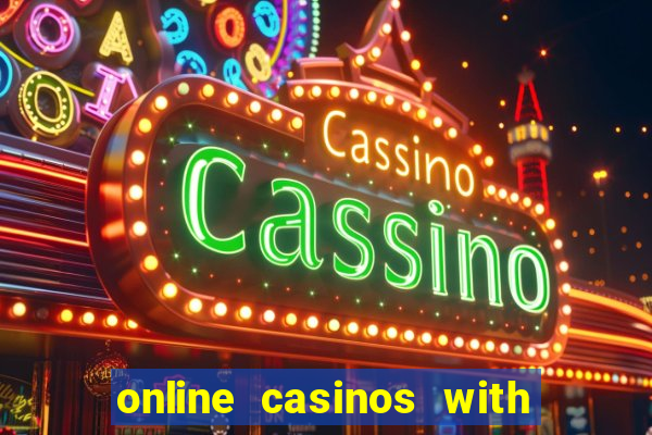 online casinos with real money