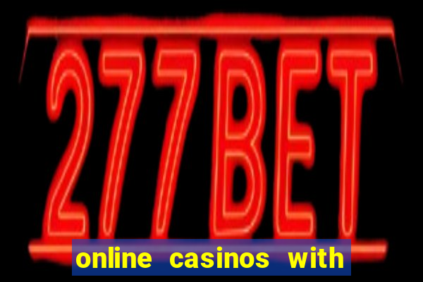 online casinos with real money