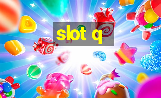 slot q