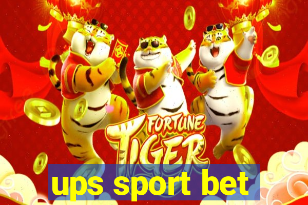 ups sport bet