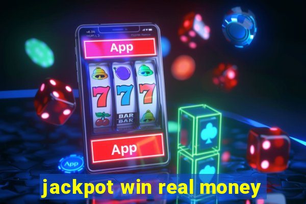 jackpot win real money