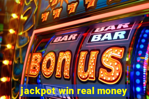 jackpot win real money