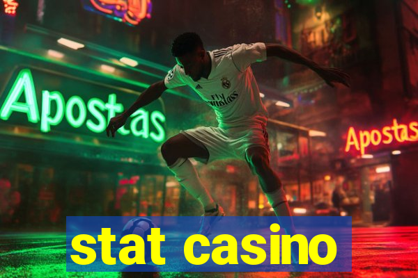 stat casino