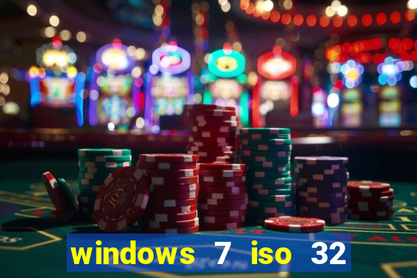 windows 7 iso 32 bits pt-br download