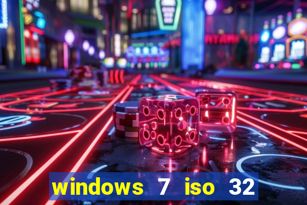 windows 7 iso 32 bits pt-br download