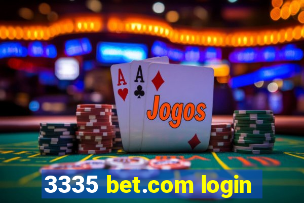 3335 bet.com login