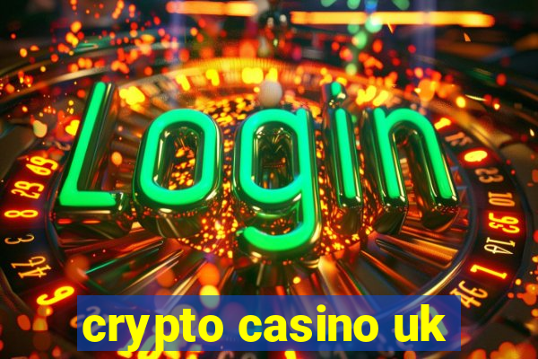 crypto casino uk