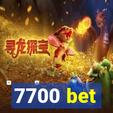 7700 bet