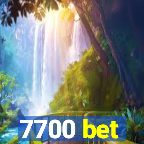 7700 bet