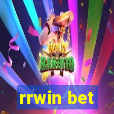 rrwin bet