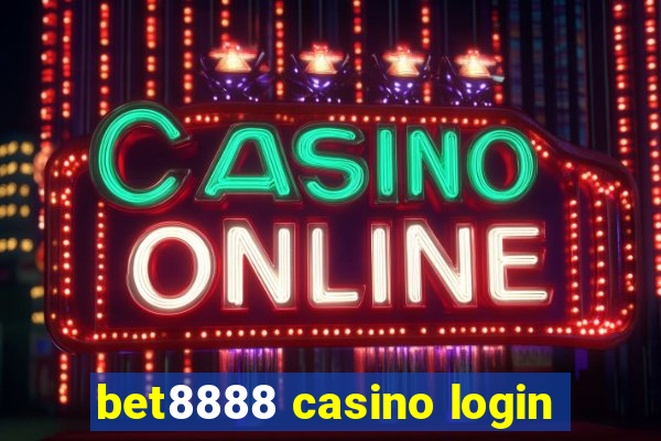 bet8888 casino login