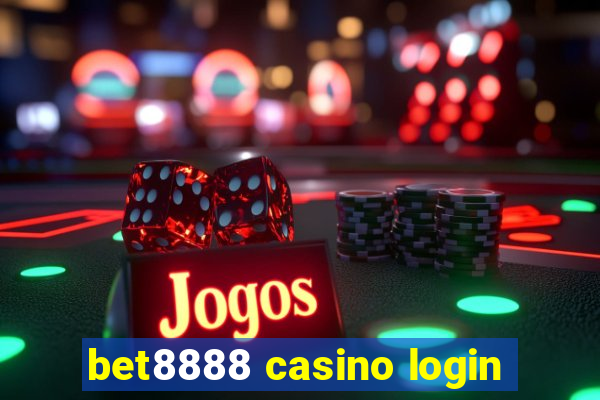 bet8888 casino login