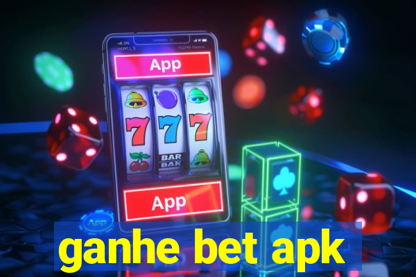 ganhe bet apk