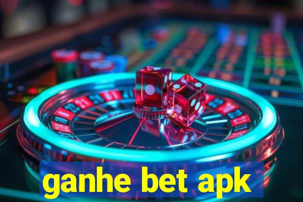 ganhe bet apk