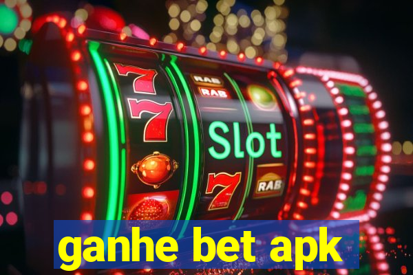 ganhe bet apk