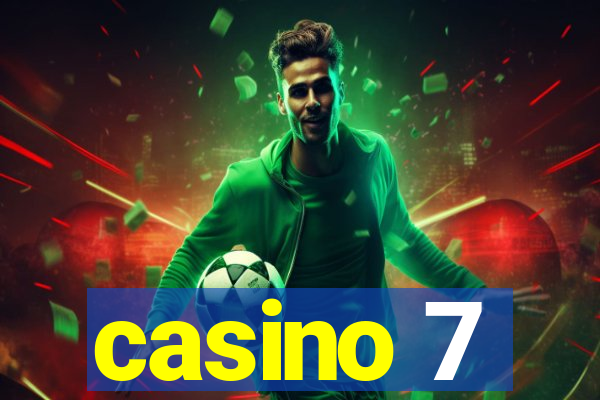 casino 7