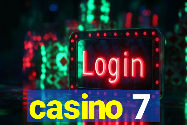 casino 7