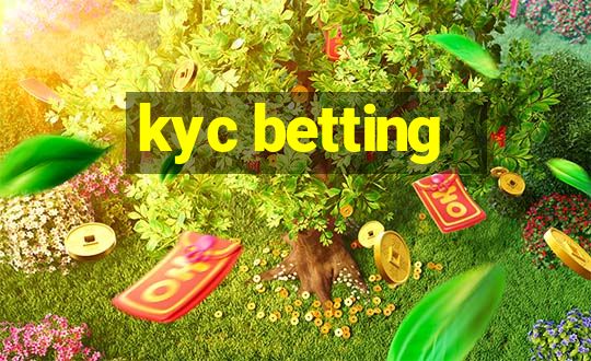 kyc betting