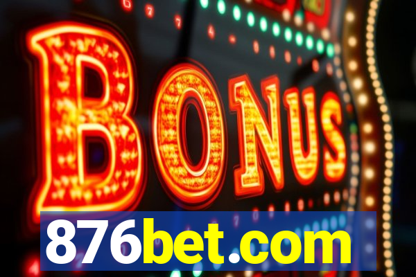 876bet.com