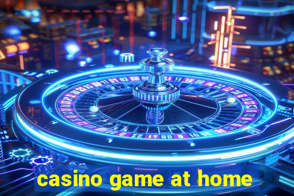 casino game at home