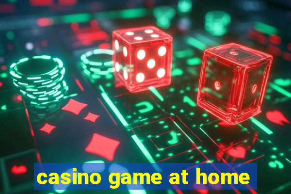 casino game at home