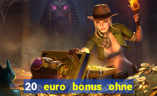 20 euro bonus ohne einzahlung casinos 2024