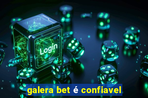 galera bet é confiavel