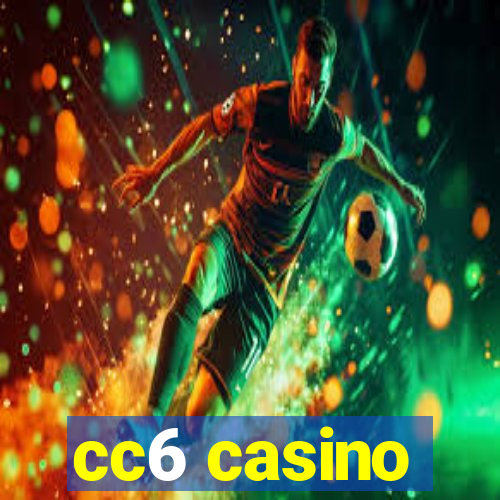 cc6 casino