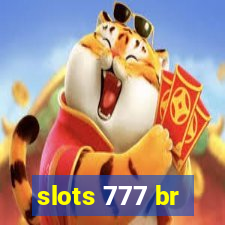 slots 777 br