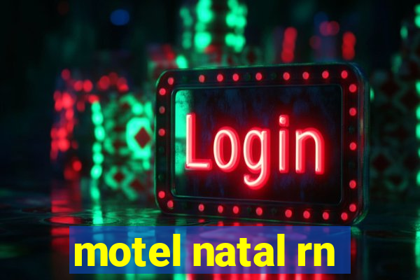 motel natal rn