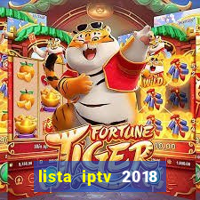 lista iptv 2018 gratis atualizada futebol