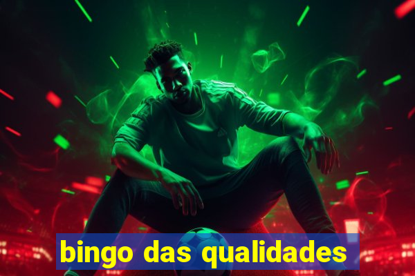 bingo das qualidades