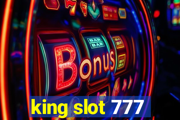 king slot 777