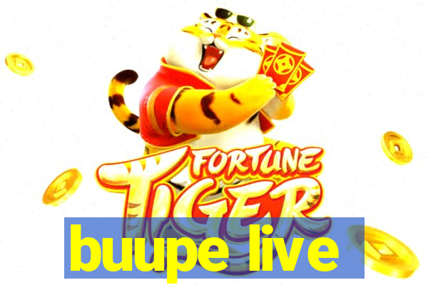 buupe live