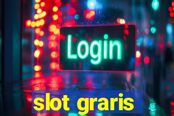 slot graris