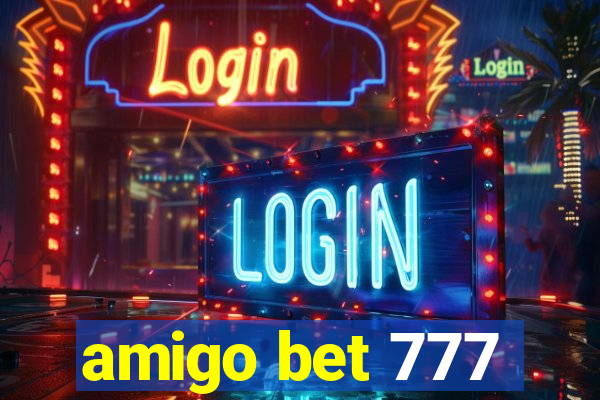 amigo bet 777