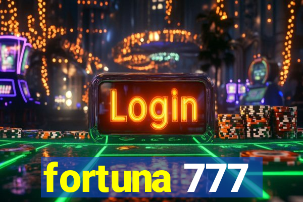 fortuna 777