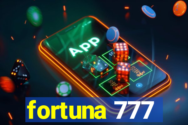 fortuna 777