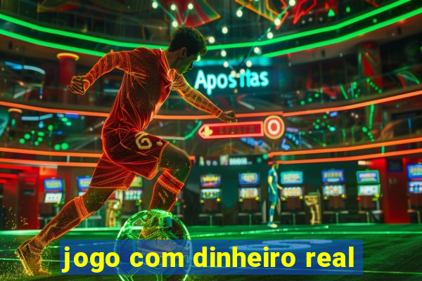 jogo com dinheiro real